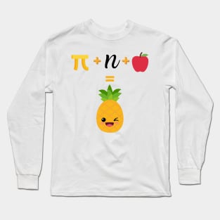 Funny Pi Day Pineapple Long Sleeve T-Shirt